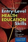 Practical Application of Entry-Level Health Education Skills [With CDROM] - Michelyn W. Bhandari, Karen M. Hunter, Kathleen Phillips
