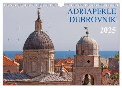 Adriaperle Dubrovnik (Wandkalender 2025 DIN A4 quer), CALVENDO Monatskalender - Werner Braun