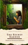 Cover-Bild zum Titel 'The Secret Garden' von 'Frances Hodgson Burnett, Zenith Golden Quill'