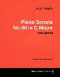 Joseph Haydn - Piano Sonata No.58 in C Major - Hob.XVI: 48 - A Score for Solo Piano - Joseph Haydn