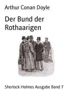 Cover-Bild zum Titel 'Der Bund der Rothaarigen' von 'Arthur Conan Doyle'