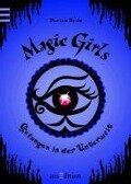 Magic Girls - Gefangen in der Unterwelt (Magic Girls 4) - Marliese Arold