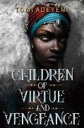 Cover-Bild zum Titel 'Children of Virtue and Vengeance' von 'Tomi Adeyemi'