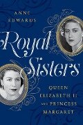 Cover-Bild zum Titel 'Royal Sisters' von 'Anne Edwards'