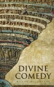 DIVINE COMEDY - Dante Alighieri