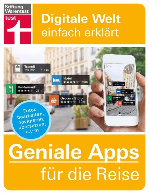 Geniale Apps für die Reise - Markus Schelhorn