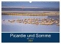 Picardie und Somme (Wandkalender 2024 DIN A3 quer), CALVENDO Monatskalender - Ralf-Udo Thiele