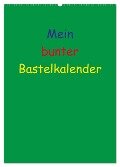 Mein bunter Bastel / Fotokalender (Wandkalender 2024 DIN A2 hoch), CALVENDO Monatskalender - Susanne Herppich