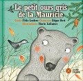 Cover-Bild zum Titel 'Le Petit Ours Gris de la Mauricie' von 'Felix Leclerc'