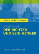 Cover-Bild zum Titel 'Der Richter und sein Henker. Textanalyse und Interpretation zu Friedrich Dürrenmatt' von 'Friedrich Dürrenmatt'