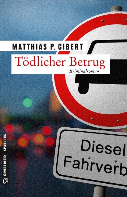 Tödlicher Betrug - Matthias P. Gibert