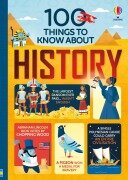 Cover-Bild zum Titel '100 Things to Know about History' von 'Jerome Martin, Alex Frith, Laura Cowan, Minna Lacey'