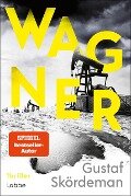 Cover-Bild zum Titel 'Wagner' von 'Gustaf Skördeman'