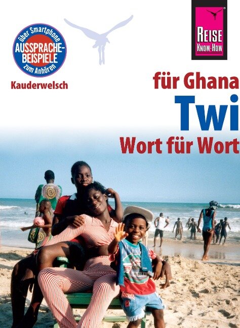 Reise Know-How Sprachführer Twi für Ghana - Wort für Wort: Kauderwelsch-Band 169 - William Nketia