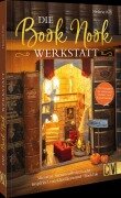 Cover-Bild zum Titel 'Die Book Nook Werkstatt' von 'Helene Kilb'