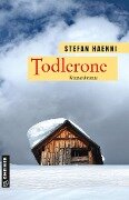 Todlerone - Stefan Haenni