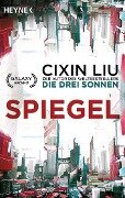 Cover-Bild zum Titel 'Spiegel' von 'Cixin Liu'