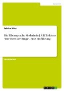 Cover-Bild zum Titel 'Die Elbensprache Sindarin in J.R.R. Tolkiens "Der Herr der Ringe". Eine Einführung' von 'Sabrina Wein'