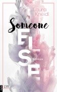 Cover-Bild zum Titel 'Someone Else' von 'Laura Kneidl'