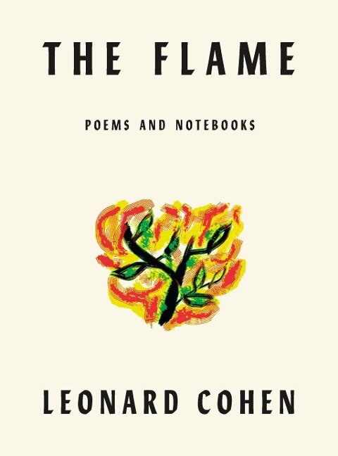 The Flame - Leonard Cohen