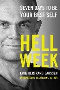 Hell Week - Erik Bertrand Larssen