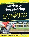 Betting on Horse Racing For Dummies - Richard Eng