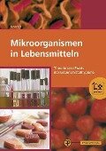 Mikroorganismen in Lebensmitteln - Johann Hamdorf, Heribert Keweloh, Maria Revermann