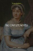Complete Works of Jane Austen (In One Volume) Sense and Sensibility, Pride and Prejudice, Mansfield Park, Emma, Northanger Abbey, Persuasion, Lady ... Sandition, and the Complete Juvenilia - Austen Jane Austen