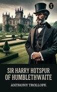Cover-Bild zum Titel 'Sir Harry Hotspur of Humblethwaite' von 'Anthony Trollope'
