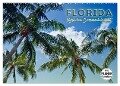 FLORIDA Idyllischer Sonnenscheinstaat (Wandkalender 2024 DIN A2 quer), CALVENDO Monatskalender - Melanie Viola