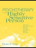 Cover-Bild zum Titel 'Psychotherapy and the Highly Sensitive Person' von 'Elaine N. Aron'