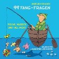 99 Fang-Fragen - Fische, Wasser und viel mehr - Angelika Schaack