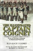 The Illustrated Captain Coignet - Jean-Roch Coignet