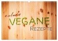 Einfache vegane Rezepte (Wandkalender 2024 DIN A3 quer), CALVENDO Monatskalender - Photography Pm