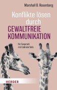 Cover-Bild zum Titel 'Konflikte lösen durch Gewaltfreie Kommunikation' von 'Marshall B. Rosenberg'