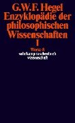 Enzyklopädie der philosophischen Wissenschaften I im Grundrisse 1830 - Georg Wilhelm Friedrich Hegel