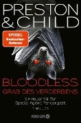 BLOODLESS - Grab des Verderbens - Douglas Preston, Lincoln Child