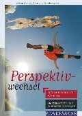 Perspektivwechsel - Maria Hense, Christina Sondermann