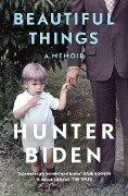 Cover-Bild zum Titel 'Beautiful Things' von 'Hunter Biden'
