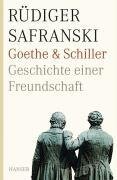 Cover-Bild zum Titel 'Goethe und Schiller. Geschichte einer Freundschaft' von 'Rüdiger Safranski'
