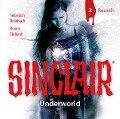 SINCLAIR - Underworld: Folge 02 - Dennis Ehrhardt, Sebastian Breidbach