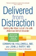 Delivered from Distraction - Edward M. Hallowell, John J. Ratey