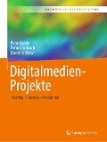 Digitalmedien-Projekte - Peter Bühler, Patrick Schlaich, Dominik Sinner