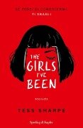 Cover-Bild zum Titel 'The girls I've been. Se pensi di conoscermi, ti sbagli' von 'Tess Sharpe'