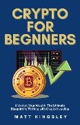 Crypto for Beginners - Matt Kingsley
