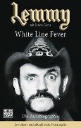 Lemmy - White Line Fever - Lemmy Kilmister