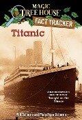 Titanic - Mary Pope Osborne, Will Osborne