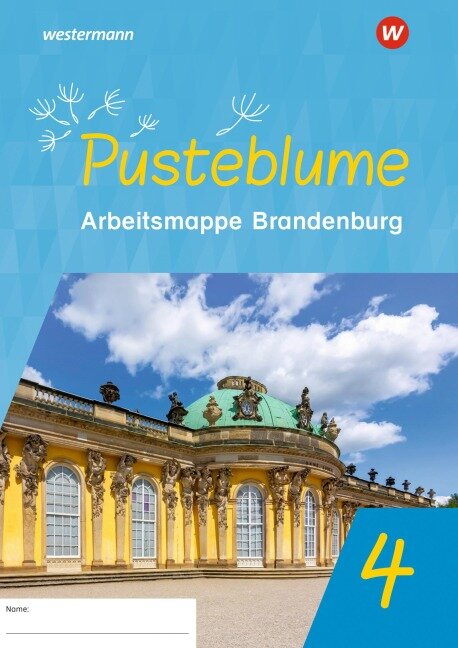 Pusteblume. Sachunterricht 4. Arbeitsmappe. Für Brandenburg - 