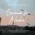 Serenade for Nadia - Zülfü Livaneli