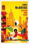 Cover-Bild zum Titel 'Deacon King Kong' von 'James McBride'